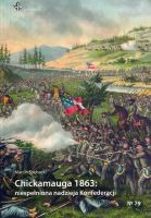 Chickamauga 1863. Niespełniona nadzieja Konfederacji