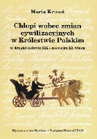 Chłopi wobec zmian cywilizacyjnych w Królestwie Polskim