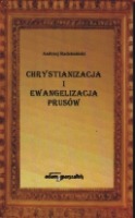 Chrystianizacja i ewangelizacja Prusów