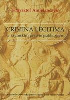 Crimina Legitima w rzymskim prawie publicznym