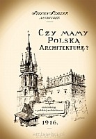 Czy mamy polską architekturę?