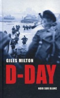 D-Day. Żołnierska opowieść