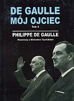 De Gaulle mój ojciec tom 2