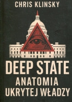 Deep State. Anatomia ukrytej władzy