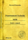 Departament Techniki MSW (1971-1990)