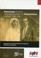 Deportacje Polaków i obywateli polskich do Kazachstanu w latach 1936-1941