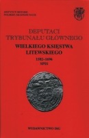 Deputaci Trybunału Głównego Wielkiego Księstwa Litewskiego 1582-1696
