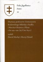 Diariusze profesorów Uniwersytetu Krakowskiego Mikołaja z Szadka i Marcina Glicjusza z Pilzna z lat 1555-1591 (BJ Cim. 8420)