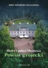 Dwory i pałace Mazowsza. Powiat grójecki