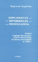Dyplomacja - informacja - propaganda