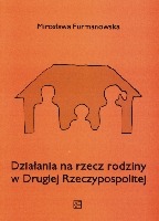 Działania na rzecz rodziny w Drugiej Rzeczypospolitej