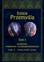 Dzieje Przemyśla, t. I, Osadnictwo pradziejowe i wczesnośredniowieczne, cz. II