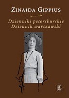 Dzienniki petersburskie (1914-1919). Dziennik warszawski (1920-1921)