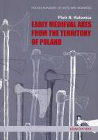 Early medieval axes from the territory of Poland