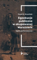 Egzekucje publiczne w okupowanej Warszawie