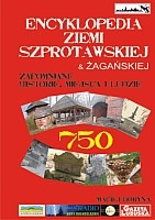 Encyklopedia Ziemi Szprotawskiej & Żagańskiej, cz. I