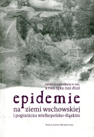 Epidemie na ziemi wschowskiej i pograniczu wielkopolsko-śląskim