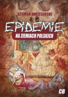 Epidemie na Ziemiach Polskich