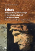 Ethos przywódcy politycznego w myśli starożytnej i renesansowej