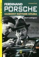 Ferdinand Porsche. Ulubiony inzynier Hitlera