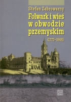Folwark i wieś w obwodzie przemyskim (1772-1848)