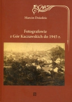 Fotografowie z Gór Kaczawskich do 1945 r.