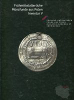 Frühmittelalterliche Münzfunde aus Polen Inventar V