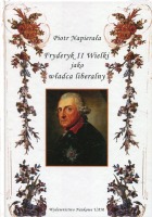 Fryderyk II Wielki jako władca liberalny