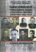 Funkcjonariusze Powiatowego Urzędu Bezpieczeństwa Publicznego w Krasnymstawie w latach 1944–1956. Słownik biograficzny