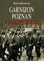 Garnizon Poznań w II Rzeczypospolitej