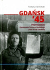 Gdańsk '45. Propaganda