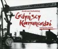 Gdyńscy Komunardzi + CD