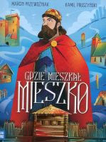 Gdzie mieszkał Mieszko