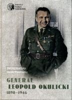 Generał Leopold Okulicki 1898-1946