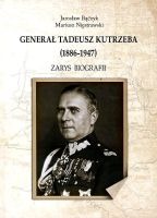 Generał Tadeusz Kutrzeba (1886-1947)