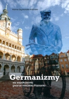 Germanizmy we współczesnej gwarze miejskiej Poznania