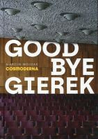 Goodbye Gierek