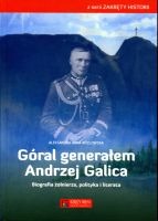 Góral generałem Andrzej Galica
