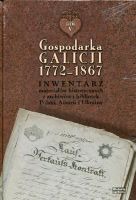 Gospodarka Galicji 1772-1867 Tom 4-5