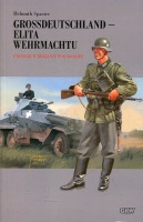 Grossdeutschland - Elita Wehrmachtu. Tom 1