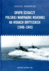 Grupa ścigaczy Polskiej Marynarki Wojennej na wodach brytyjskich (1940-1945)