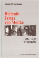 Helmuth James von Moltke 1907-1945. Biografia