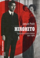Hirohito.Tajemnica cesarza Showa 1901-1989
