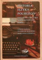 Historia języka polskiego jako doświadczenia wspólnotowego, tom 2