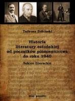 Historia literatury estońskiej od początków piśmiennictwa do roku 1940