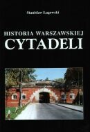 Historia warszawskiej Cytadeli