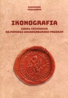 Ikonografia godeł cechowych na Pomorzu brandenbursko-pruskim