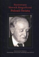 Ilustrowany Słownik Biograficzny Polonii Świata