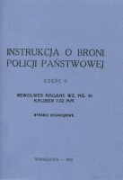 Instrukcja o broni Policji Państwowej. Cz. 2,Rewolwer Nagant wz. NG 30 Kaliber 7,62 mm