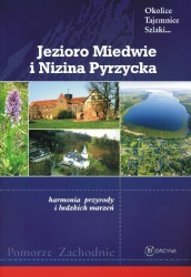 Jezioro Miedwie i Nizina Pyrzycka